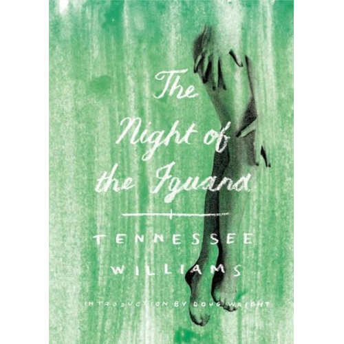 Tennessee Williams - The Night of the Iguana