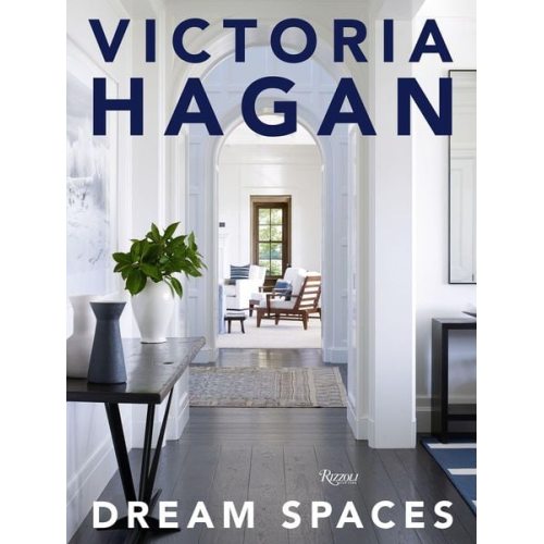 Victoria Hagan David Colman - Victoria Hagan: Dream Spaces