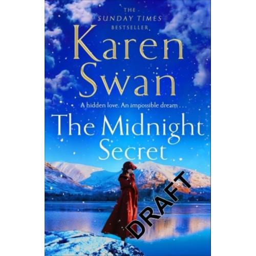 Karen Swan - The Midnight Secret