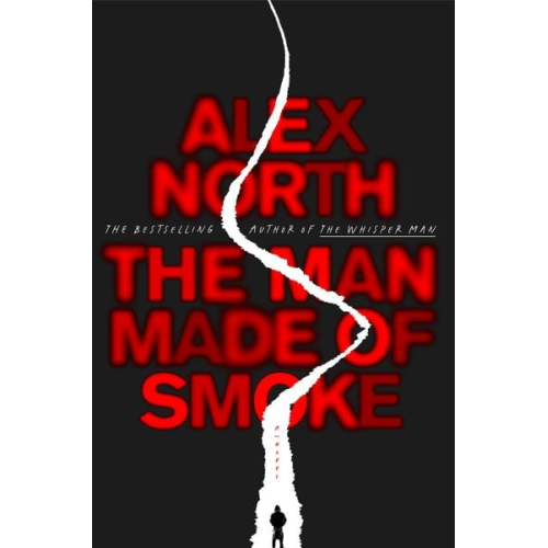 Alex North - The Man Made of Smoke