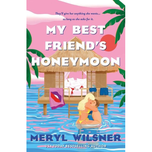Meryl Wilsner - My Best Friend's Honeymoon