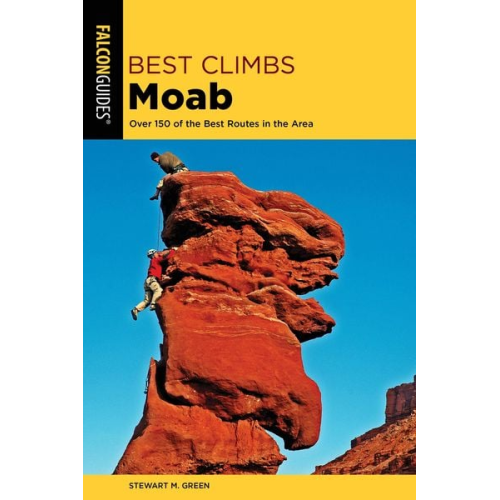 Stewart M. Green - Best Climbs Moab