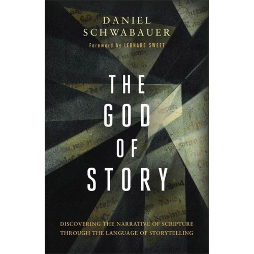 Daniel Schwabauer - The God of Story