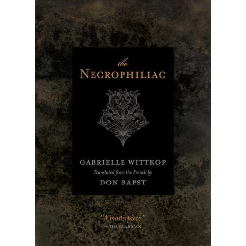 Gabrielle Wittkop - The Necrophiliac