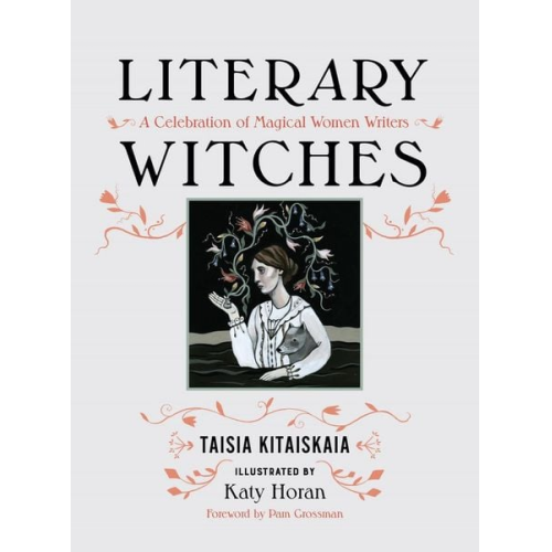 Taisia Kitaiskaia - Literary Witches