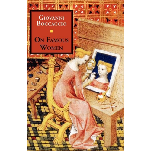 Giovanni Boccaccio - On Famous Women