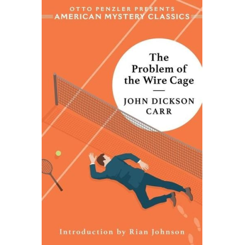 John Dickson Carr - The Problem of the Wire Cage