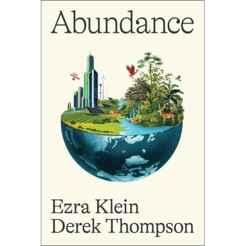 Ezra Klein Derek Thompson - Abundance