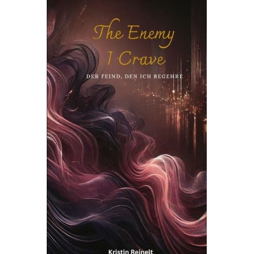 Kristin Reinelt - The Enemy I Crave
