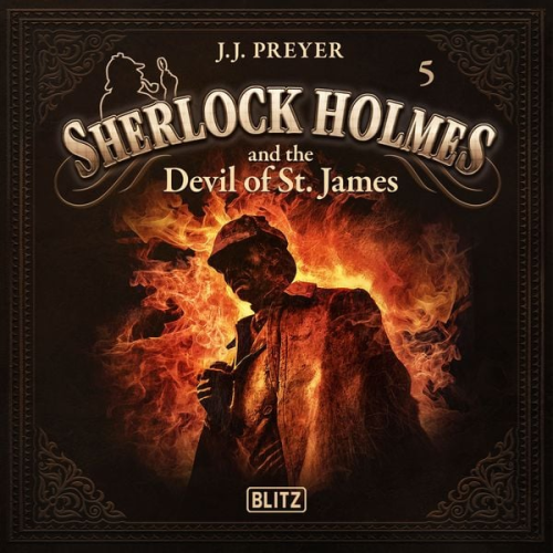 Arthur Conan Doyle Klaus-Peter Walter - New Cases of Sherlock Holmes - Episode 5: Sherlock Holmes and the Devil of St. James