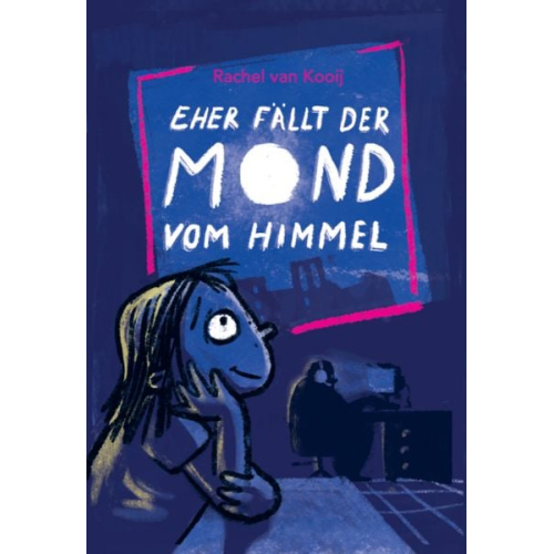 Rachel van Kooij - Eher fällt der Mond vom Himmel