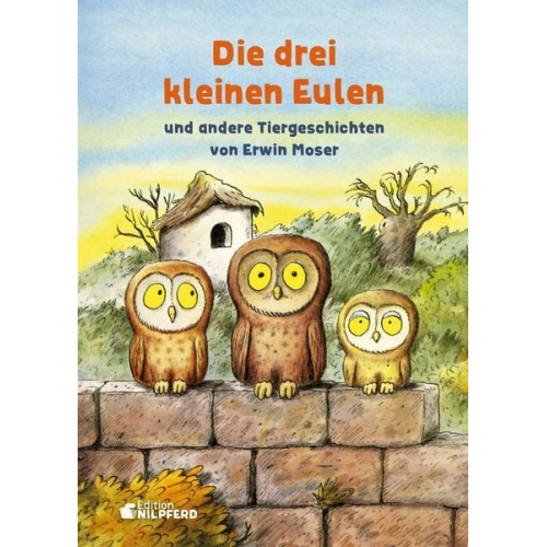 Erwin Moser - Die drei kleinen Eulen
