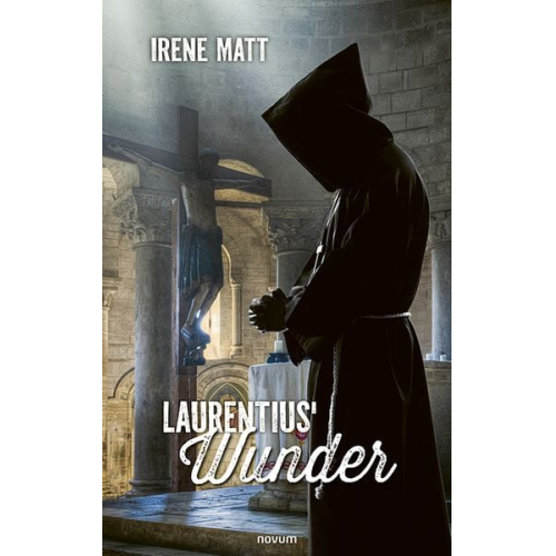 Irene Matt - Laurentius' Wunder