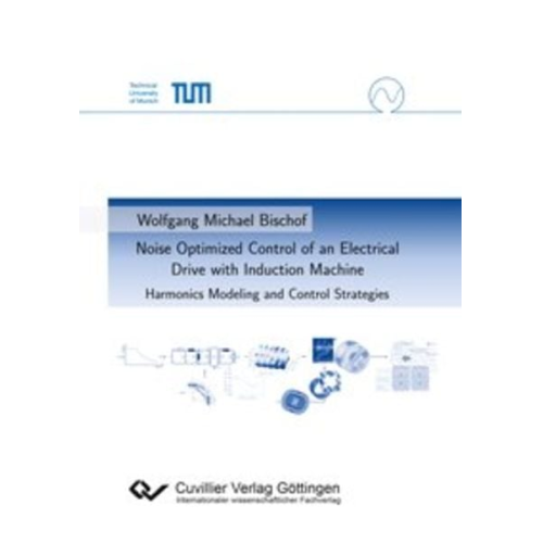 Wolfgang Bischof - Noise Optimized Control of an Electrical Drive with Induction Machine