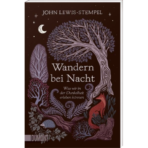 John Lewis-Stempel - Wandern bei Nacht