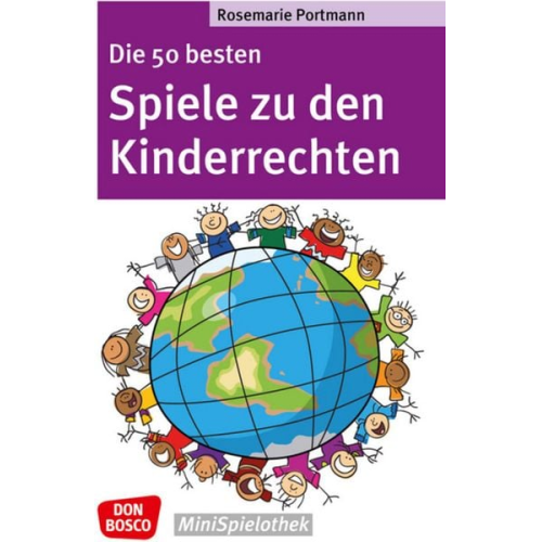 Rosemarie Portmann - Die 50 besten Spiele zu den Kinderrechten