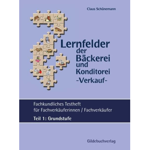 Claus Schünemann - Fachkundliches Testheft für Fachverkäuferinnen/ Fachverkäufer 01. Grundstufe