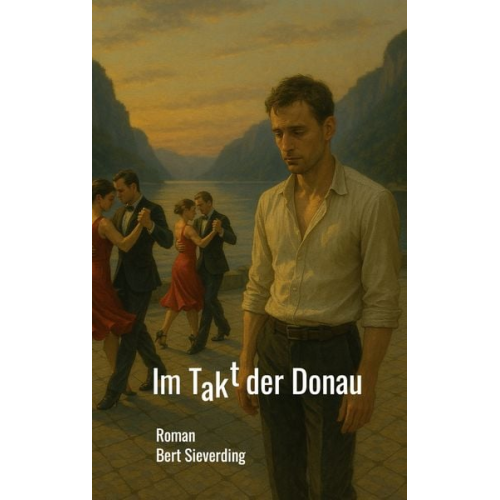 Bert Sieverding - Im Takt der Donau