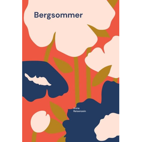 Anna Reisenzein - Bergsommer
