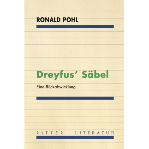 Ronald Pohl - Dreyfus’ Säbel
