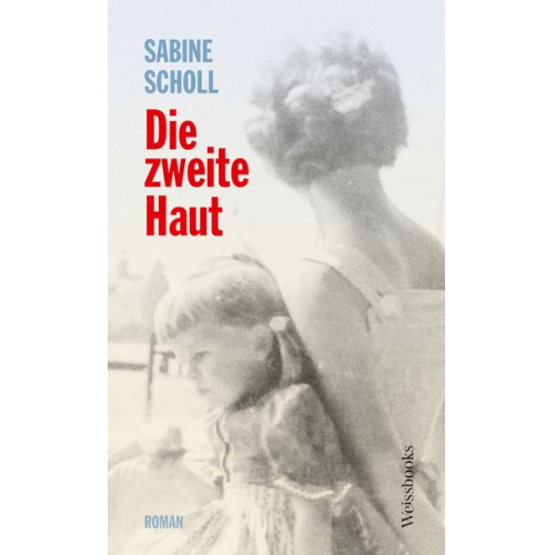 Sabine Scholl - Die zweite Haut
