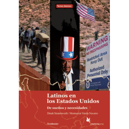 Dinah Stratenwerth Montserrat Varela Navarro - Latinos en los Estados Unidos. Textdossier