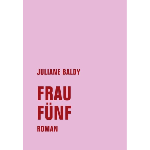 Juliane Baldy - Frau Fünf