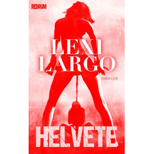 Lexi Largo - Helvete