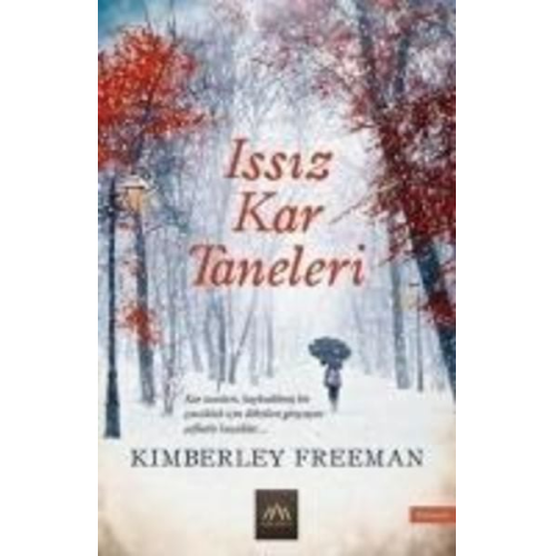 Kimberley Freeman - Issiz Kar Taneleri