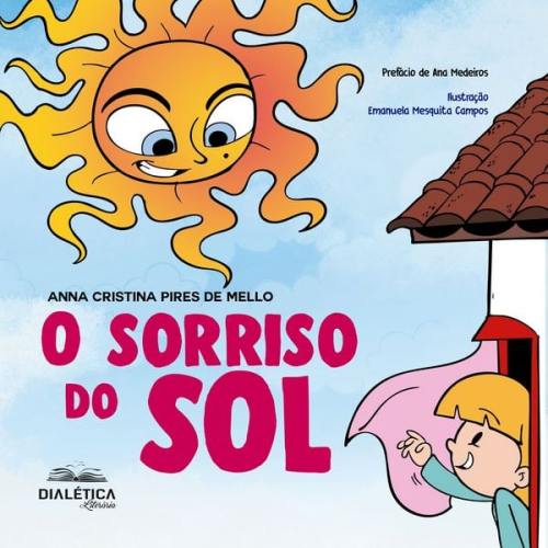 Anna Cristina Pires de Mello - O Sorriso do Sol