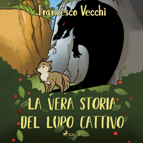 Francesco Vecchi - La vera storia del lupo cattivo