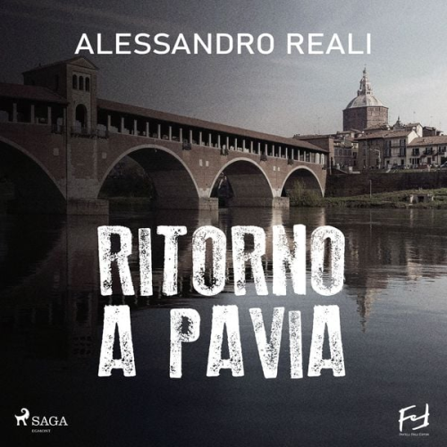 Alessandro Reali - Ritorno a Pavia. Un altro Natale per Sambuco e Dell'Oro