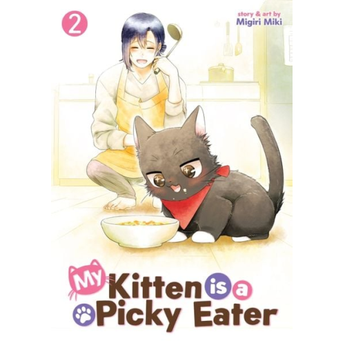 Migiri Miki - My Kitten Is a Picky Eater Vol. 2