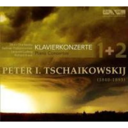 Peter Iljitsch Tschaikowsky - Tchaikovsky, P: Klavierkonzerte 1 & 2