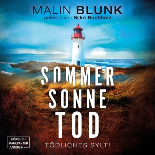 Malin Blunk - Sommer. Sonne. Tod.