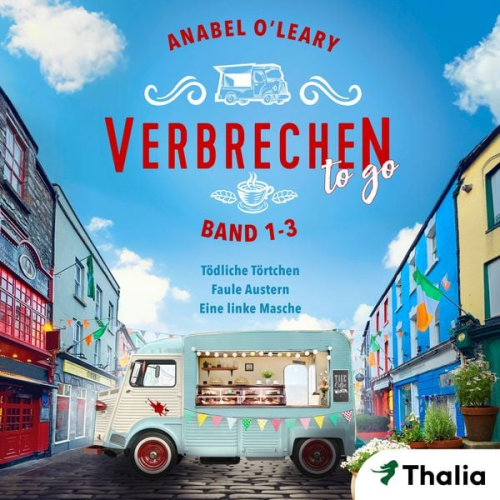Anabel O'Leary - Verbrechen to go - Band 1-3