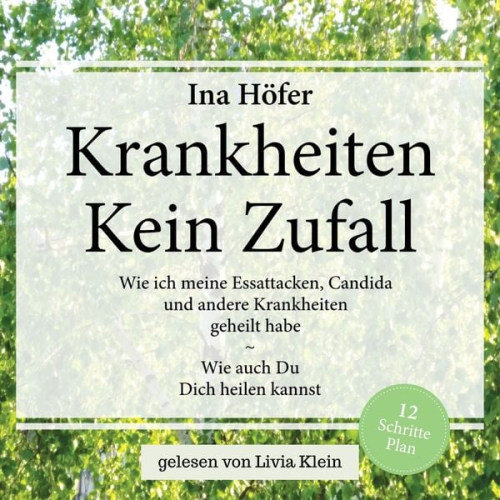 Ina Höfer - KRANKHEITEN - KEIN ZUFALL
