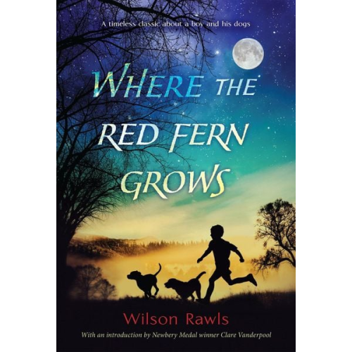Wilson Rawls - Where the Red Fern Grows