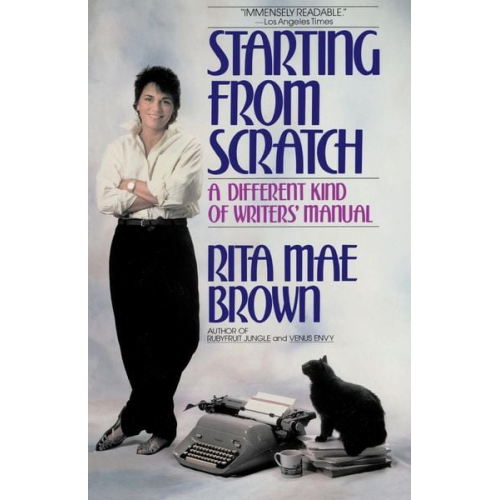 Rita Mae Brown - Starting from Scratch