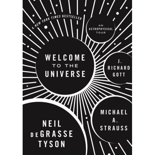Neil deGrasse Tyson Michael A. Strauss J. Richard Gott - Welcome to the Universe
