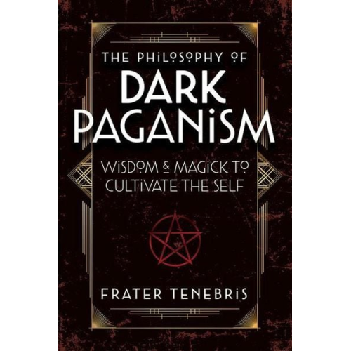Frater Tenebris - The Philosophy of Dark Paganism