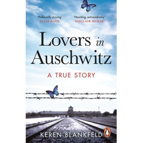 Keren Blankfeld - Lovers in Auschwitz