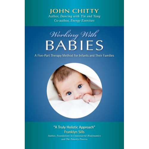 John a. M. Chitty - Working with Babies