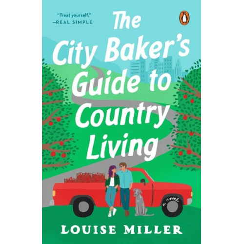 Louise Miller - The City Baker's Guide to Country Living