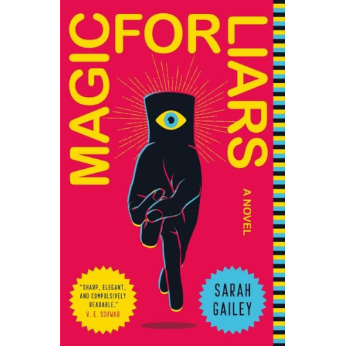 Sarah Gailey - Magic for Liars