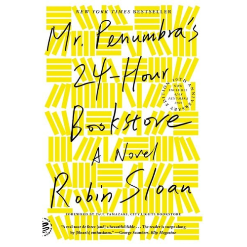 Robin Sloan - Mr. Penumbra's 24-Hour Bookstore