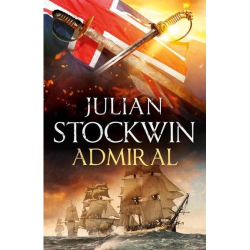 Julian Stockwin - Admiral: Thomas Kydd 27