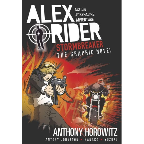 Anthony Horowitz Antony Johnston - Stormbreaker Graphic Novel