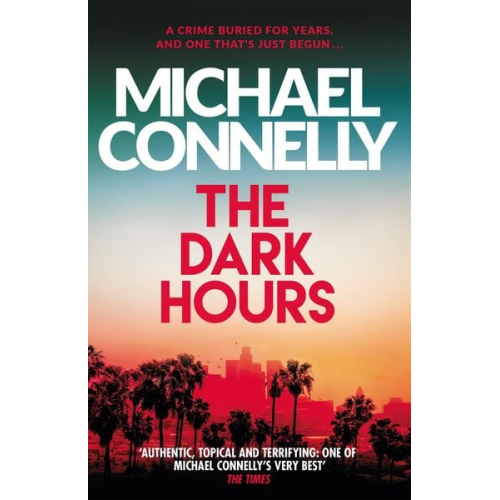 Michael Connelly - The Dark Hours