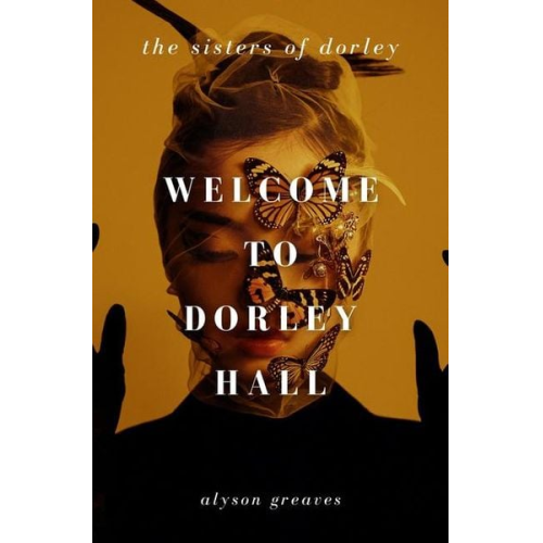 Alyson Greaves - Welcome to Dorley Hall